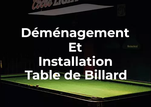 Demenagement Table de billard Montreal